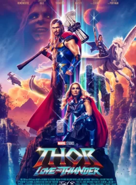 دانلود فیلم ثور 4 عشق و تندر Thor: Love and Thunder 2022