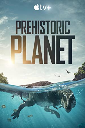 دانلود سریال سیاره ماقبل تاریخ Prehistoric Planet
