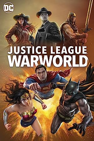 دانلود انیمیشن لیگ عدالت: دنیای جنگ Justice League: Warworld 2023